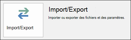 Sélectionnez Importer/Exporter.