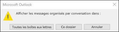 Mode Conversation pour toutes les boîtes aux lettres ou ce dossier