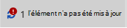 Message et icône d’élément non mis à jour