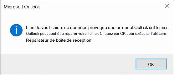 Un problème se produit avec l’un de vos fichiers de données et Outlook doit se fermer.