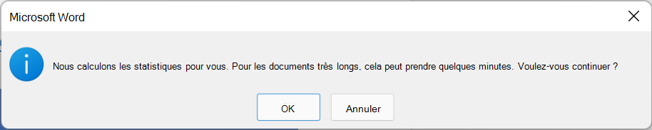 Boîte de dialogue expliquant que les statistiques de lisibilité sont calculées, ce qui peut prendre quelques minutes. Choisissez OK ou Annuler.