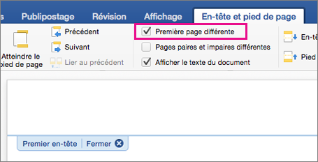 Le paramètre Première page différente est mis en surbrillance sous l’onglet En-tête&Pied de page.