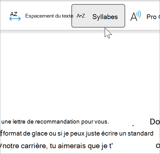 Capture d’écran de la fonctionnalité Syllabe du lecteur immersif sélectionné et montrant quelques mots dans un e-mail séparés en syllabes. la recommandation de mot est affichée sous forme de point de rec dot om dot men dot da dotation