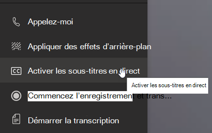 Capture dʼécran montrant lʼoption Activer les sous-titres en direct dans le menu Autres actions.