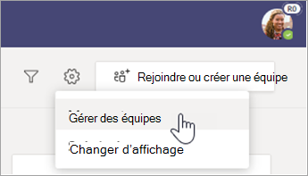 Sélectionnez Gérer des équipes.