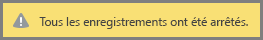 Message d’arrêt de tous les enregistrements qui s’affiche dans votre réunion Skype Entreprise