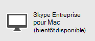 Skype Entreprise - Mac