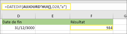 =DATEDIF(TODAY(),D28,y) et résultat : 984
