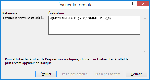 L’option Évaluation de formule vous permet de voir la manière dont les différentes parties d’une formule imbriquée sont évaluées