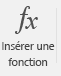 Bouton Insérer une fonction.