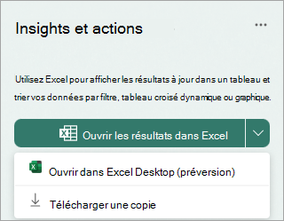 Sélectionnez la flèche déroulante en regard d’Ouvrir les résultats dans Excel pour les ouvrir dans le bureau Excel en tant qu’aperçu ou télécharger une copie.