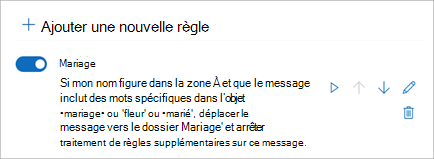 Utilisez le bouton bascule pour désactiver ou activer une règle.
