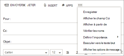 Une capture d’écran montre les options disponibles à partir de la commande Plus dans la barre d’outils des messages électroniques.
