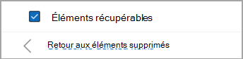 Cochez la case en regard de Éléments récupérables pour sélectionner tous les messages à restaurer.