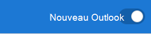 nouveau bouton de bascule dans Outlook