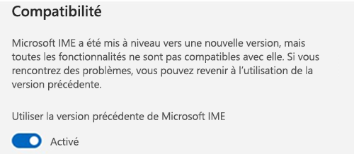 Capture d’écran de la section de compatibilité Microsoft IME