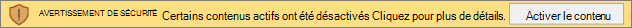 Barre de messages pour activer le contenu