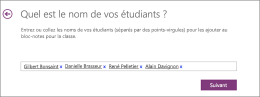 Tapez les noms des étudiants, puis sélectionnez Suivant.