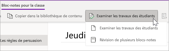 Bouton Vérifier le travail des étudiants. Examiner le travail des étudiants et la révision inter-blocs-notes sont des options.