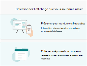 Sélectionnez l’affichage que vous souhaitez insérer