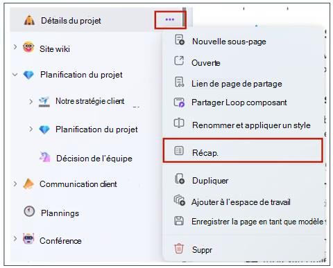 Accédez à tous les espaces de travail répertoriés sous Récents et sélectionnez la page que vous souhaitez récapituler. Sélectionnez ensuite Plus d’options de page, puis sélectionnez Récapitulation dans le menu.