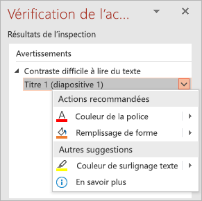 Menu déroulant pour un problème dans le Vérificateur d’accessibilité affichant les listes Actions recommandés et Autres suggestions