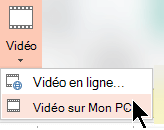 Sélectionner vidéo > sur mon PC