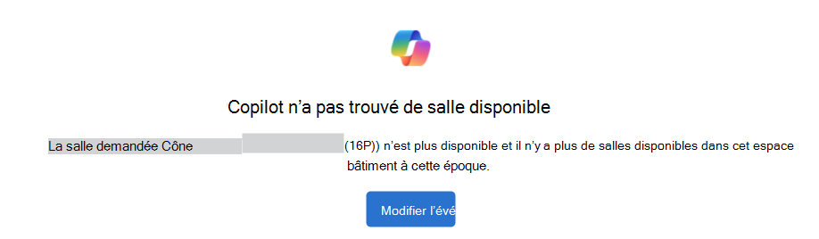 Exemple de notification Copilot impossible de trouver une salle disponible avec un bouton Modifier l’événement.