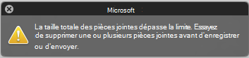Message d’erreur lorsque la pièce jointe est trop volumineuse pour être envoyée