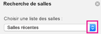Flèches dans la liste Choisir une salle