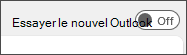 Capture d’écran de l’option Essayer le nouveau bouton bascule Outlook