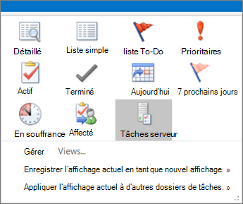 Cliquez sur Tâches, puis choisissez une option dans l’affichage actuel.