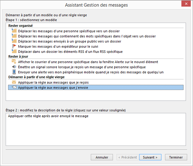 Sélectionner Appliquer la règle aux messages que j’envoie
