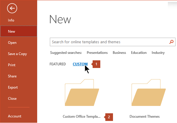 Sous Fichier > nouveau, cliquez sur Personnalisé, puis sur Modèles Office personnalisés.