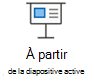 Démarrer un diaporama à partir de la diapositive active.