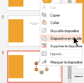 Cliquez avec le bouton droit sur une diapositive, puis sélectionnez Dupliquer la diapositive