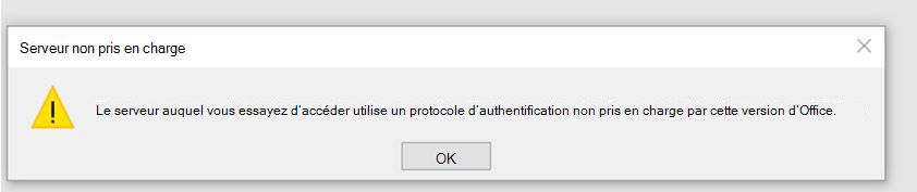 Message d’erreur Le serveur auquel vous essayez d’accéder utilise un protocole d’authentification non pris en charge par cette version d’Office.