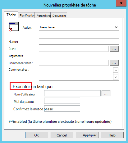 Boîte de dialogue Nouvelles propriétés de tâche avec l’option Exécuter en tant que mise en évidence