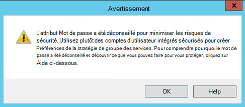 Boîte de dialogue d’avertissement indiquant que l’attribut CPassword est obsolète