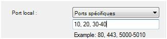 Ports locaux spécifiés