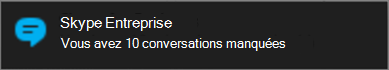 Être informé des messages manqués via Windows Alerts