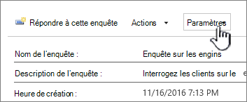 Bouton Paramètres d’enquête en haut d’une vue d’ensemble d’enquête