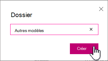 Boîte de dialogue Dossier avec le bouton Créer mis en surbrillance