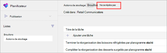 Capture d’écran de l’option Ne pas répéter pour ajouter une périodicité à une liste de tâches publiables.