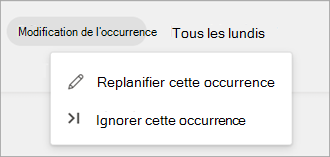 Capture d’écran montrant les options de modification d’occurrence pour une liste de tâches périodiques planifiées.