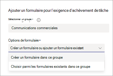 Capture d’écran montrant les options permettant d’ajouter une exigence de formulaire à une tâche.