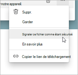 Menu avec l’option Signaler ce fichier comme sécurisé sélectionnée