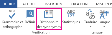 Commande Dictionnaire des synonymes des Outils de vérification sous l’onglet Révision