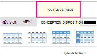 Image de la commande Outils de tableau qui s’affiche en haut du ruban lorsque vous cliquez n’importe où dans un tableau.