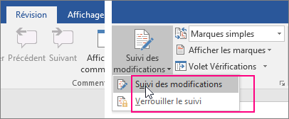 Lorsque vous cliquez sur le bouton Suivi des modifications, les options disponibles sont mises en évidence